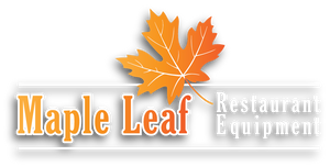 Maple Leaf Restaurant Equipment